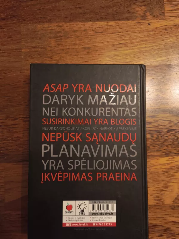 Nedirbk. Visiems laikams pakeiskite savo požiūrį į darbą - Jason Fried, David  Heinemeier Hansson, knyga 3