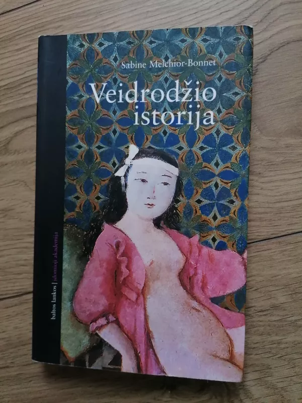 Veidrodžio istorija - Sabine Melchior-Bonnet, knyga 2