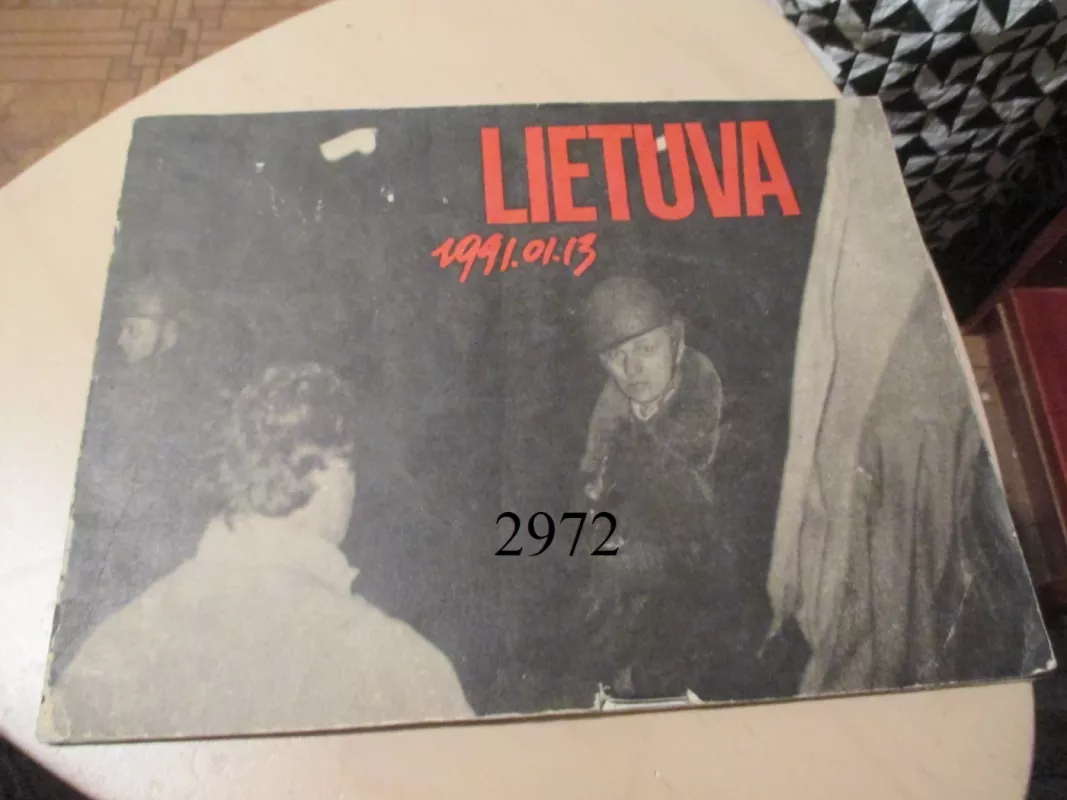 Lietuva 1991.01.13 - Autorių Kolektyvas, knyga 2