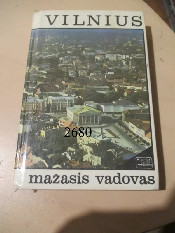 Vilnius. Mažasis vadovas - Antanas Papšys, knyga 2