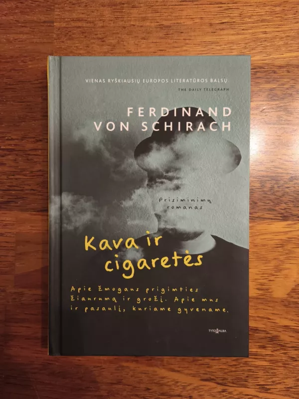 Kava ir cigaretės - Ferdinand von Schirach, knyga 2