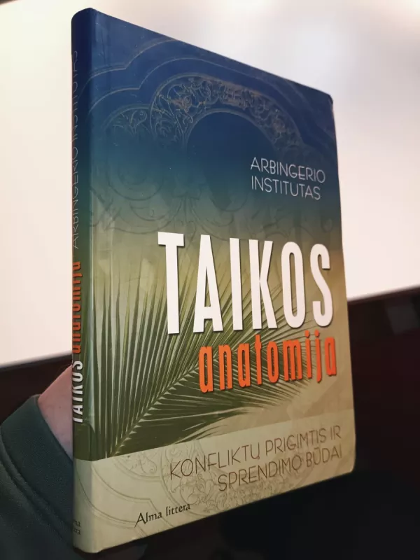 Taikos anatomija - Autorių Kolektyvas, knyga 2
