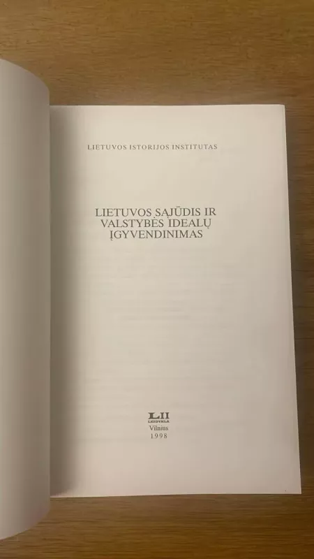 Lietuvos Sąjūdis ir valstybės idealų įgyvendinimas - Danutė Blažytė, Vanda  Kašauskienė, knyga 3