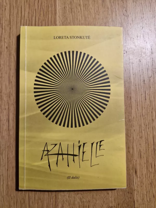 Azahielle II dalis - Loreta Stonkutė, knyga 2