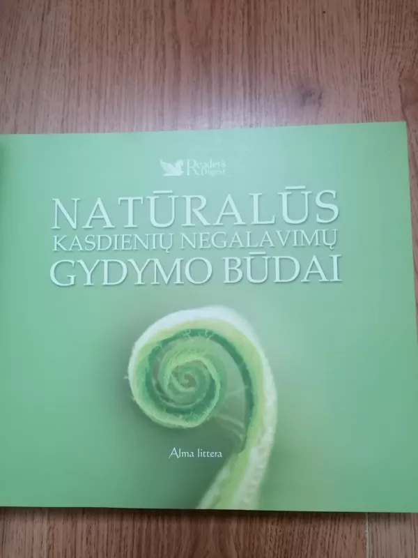 Natūralūs kasdienių negalavimų gydymo būdai - C. Meeus, knyga 3