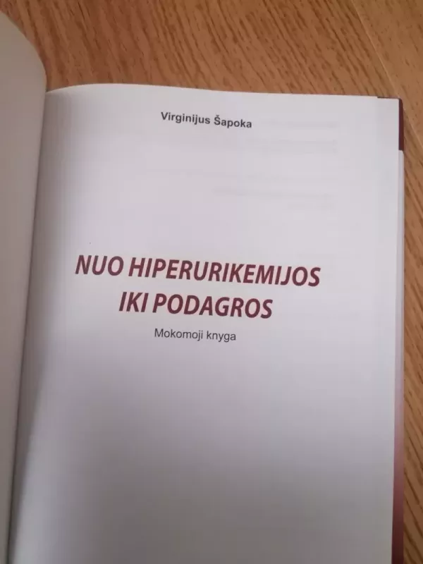 Nuo hiperurikemijos iki podagros - Virginijus Šapoka, knyga 3
