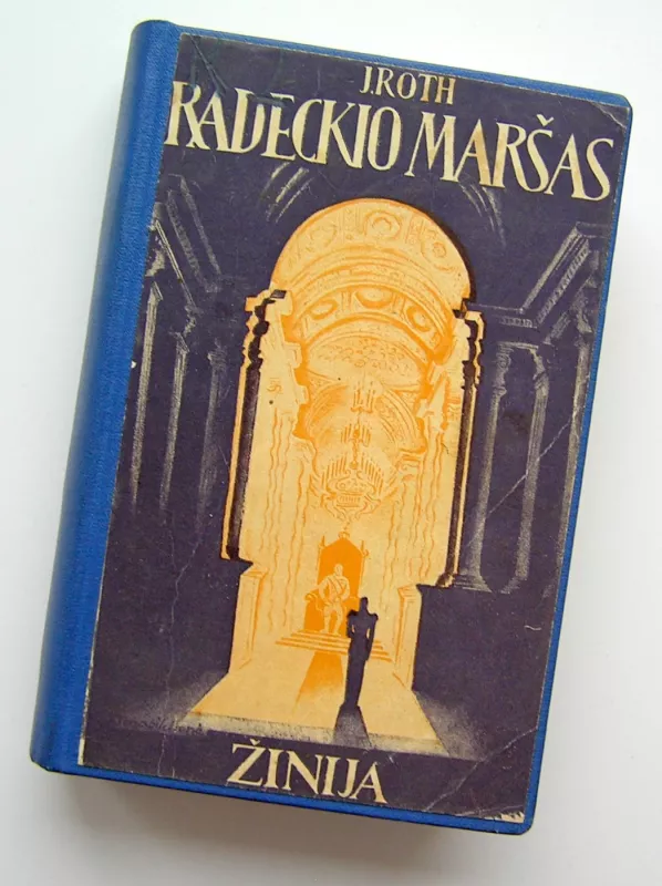 Radeckio maršas - Joseph Roth, knyga 2