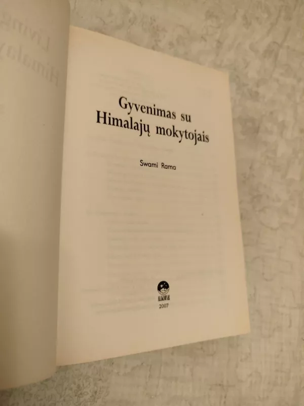 Gyvenimas su Himalajų mokytojais - Swami Rama, knyga 3