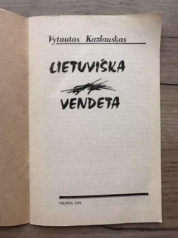 Lietuviška vendeta - Vytautas Kazlauskas, knyga 3