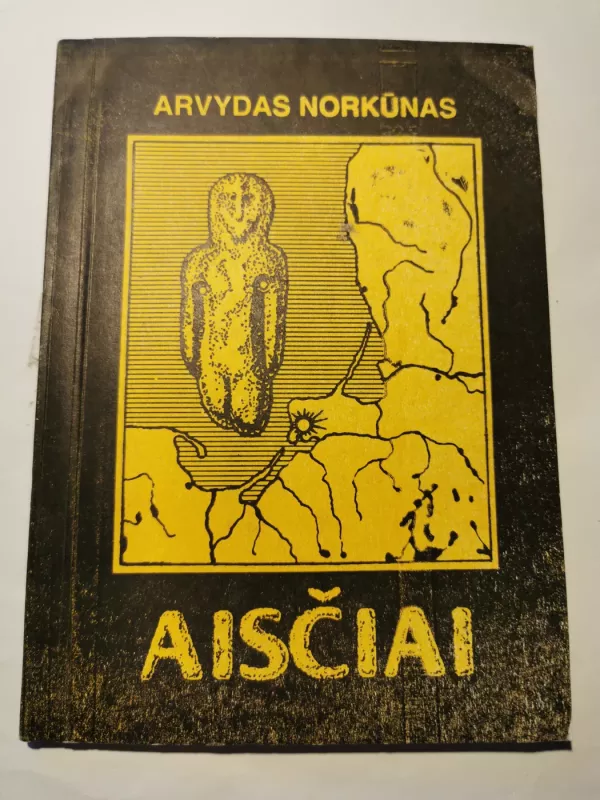 Aisčiai, XXV a. pr. m. e.-VIII a. m. e. - A. Norkūnas, knyga 2