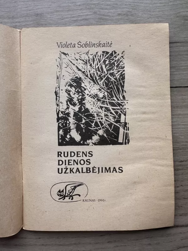 Rudens dienos užkalbėjimas - Violeta Šoblinskaitė Aleksa, knyga 3