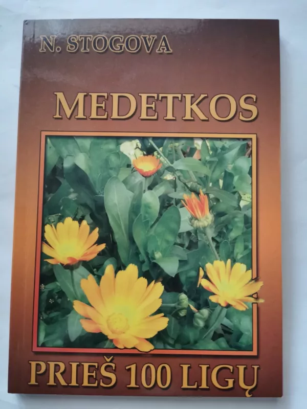 Medetkos prieš 100 ligų - Nadežda Stogova, knyga 2