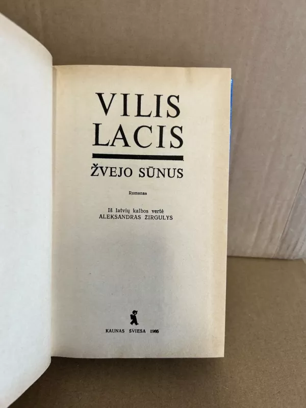 Žvejo sūnus - Vilis Lacis, knyga 3