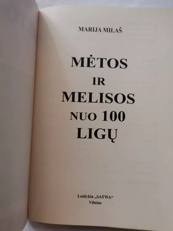 Mėtos ir melisos nuo 100 ligų - Marija Milaš, knyga 3
