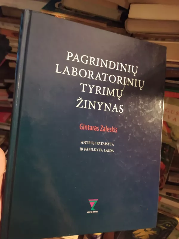 Pagrindinių laboratorinių tyrimų žinynas - G. Zaleckis, knyga 2
