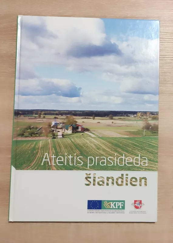 Ateitis prasideda šiandien - Autorių Kolektyvas, knyga 2