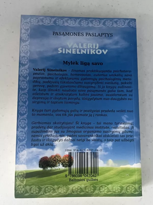 Mylėk ligą savo - Valerij Sinelnikov, knyga 3