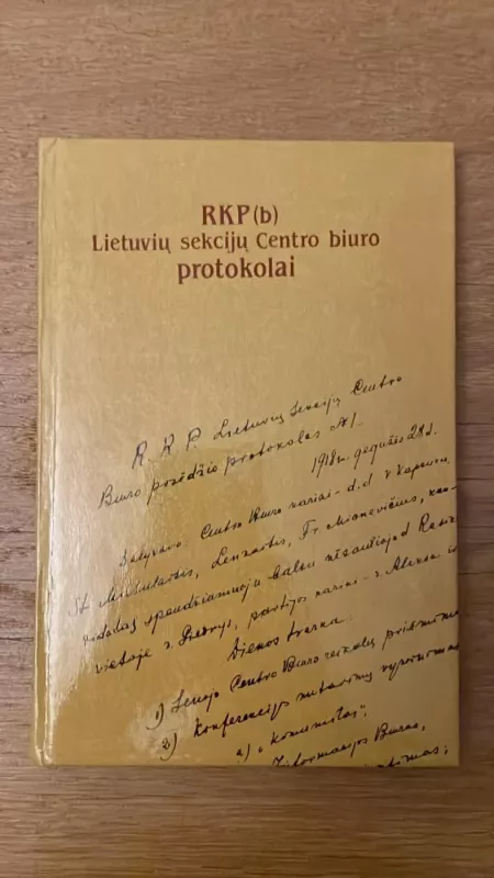 RKP(b) Lietuvių sekcijų Centro biuro protokolai - Rimantas Maliukevičius, knyga 2