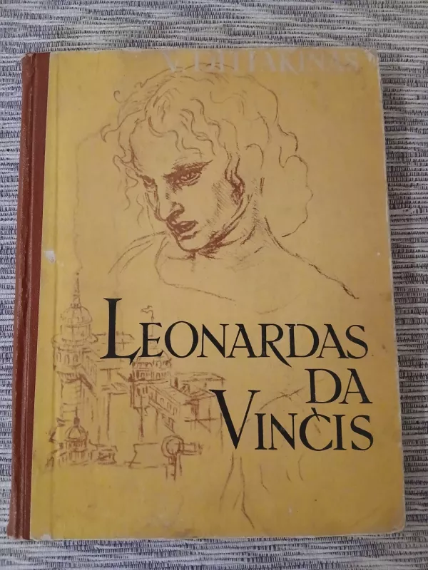 Leonardas Da Vinčis - V. Ditiakinas, knyga 2