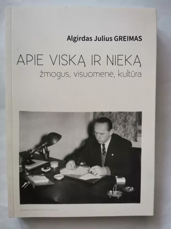 Apie viską ir nieką. Žmogus visuomenė kultūra - Autorių Kolektyvas, knyga 2