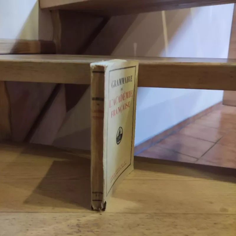 GRAMMAIRE DE L'ACADEMIE FRANCAISE - Nenurodyrta, Nenurodyta, knyga 6