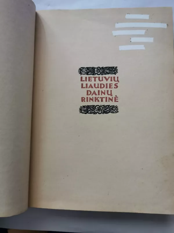 Lietuvių liaudies dainų rinktinė - Balys Sruoga, knyga 4