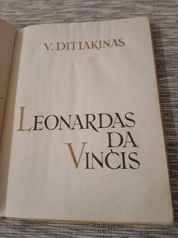 Leonardas Da Vinčis - V. Ditiakinas, knyga 4