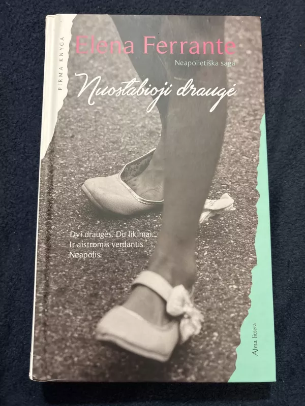 Neapolietiška saga - Elena Ferrante, knyga 3