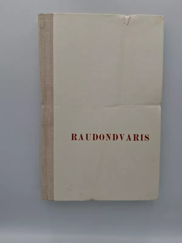 Raudondvaris - Autorių Kolektyvas, knyga 2