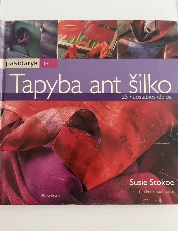 Tapyba ant šilko - Susie Stokoe, knyga 2