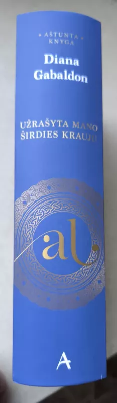 Svetimšalė 8 knyga Užrašyta mano širdies krauju - Diana Gabaldon, knyga 5