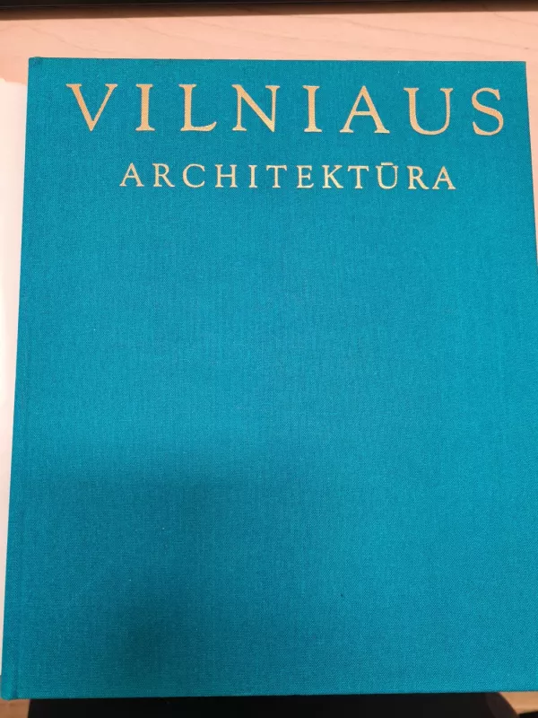 Vilniaus architektūra - K. Čerbulėnas, ir kiti , knyga 3