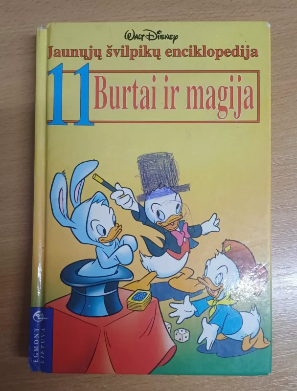 Jaunųjų švilpikų enciklopedija 11. Burtai ir magija - Walt Disney, knyga 2