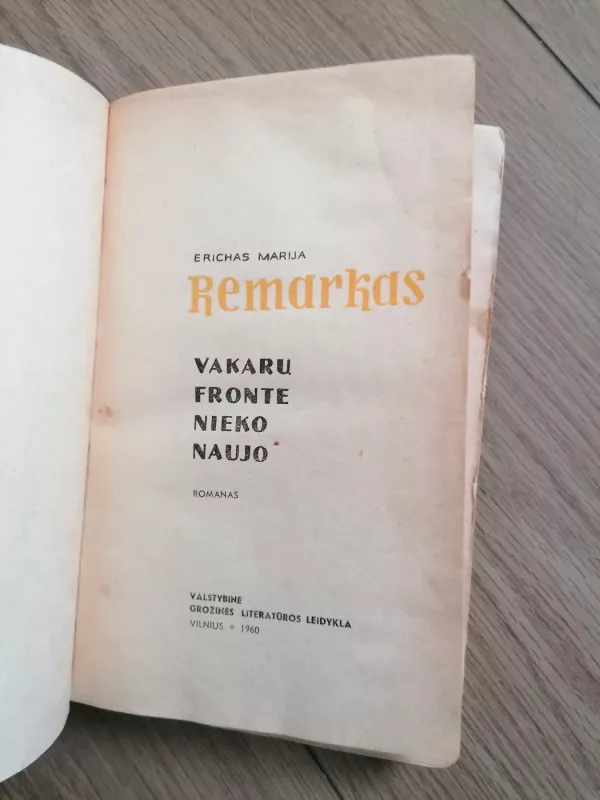 Vakarų fronte nieko naujo - Erichas Marija Remarkas, knyga 3