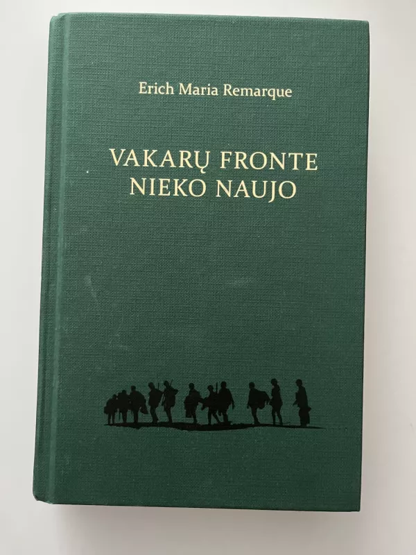 Vakarų fronte nieko naujo - Erich Maria Remarque, knyga 2
