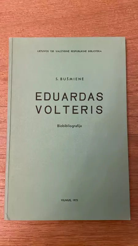 Eduardas Volteris - Stasė Bušmienė, knyga 2