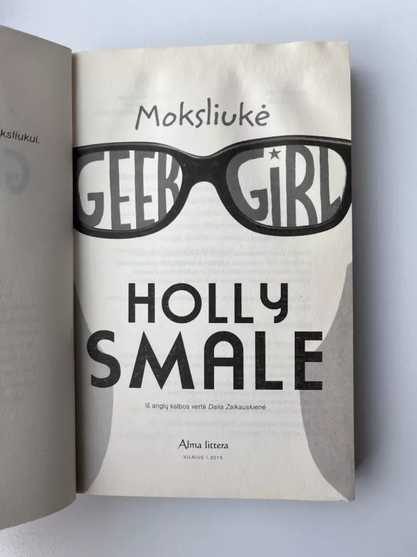 Geek girl. Moksliukė - Smale Holly, knyga 4
