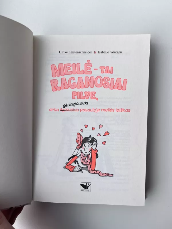 Meilė - tai raganosiai pilve - Uli Leistenschneider, knyga 4