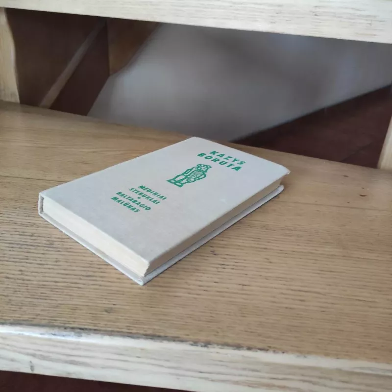 Mediniai stebuklai. Baltaragio malūnas - Kazys Boruta, knyga 4