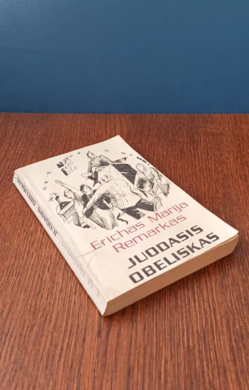 Juodasis obeliskas - Erichas Marija Remarkas, knyga 3