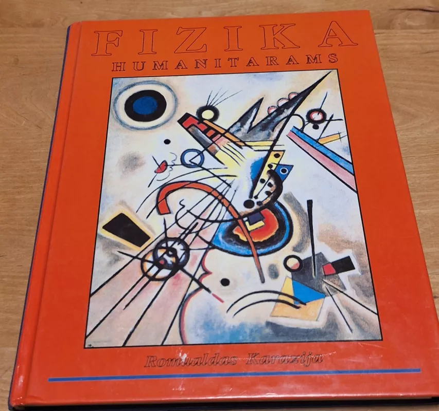 Fizika humanitarams (2 dalis) - Romualdas Karazija, knyga 2