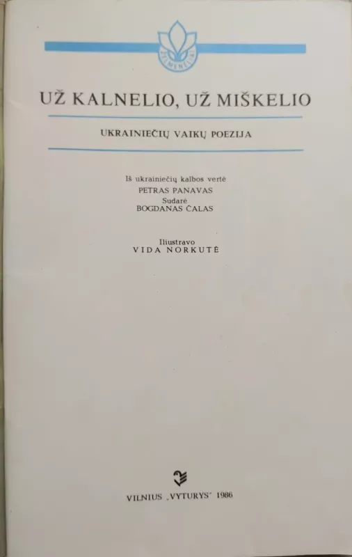 Už kalnelio, už miškelio - Petras Panavas, knyga 3