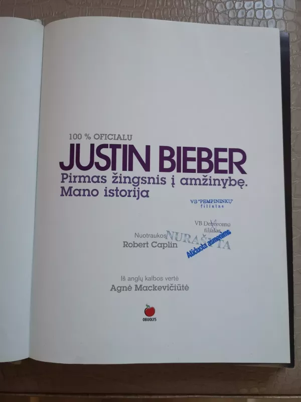 100 % oficialu. Pirmas žingsnis į amžinybę: mano istorija - Justin Bieber, knyga 5