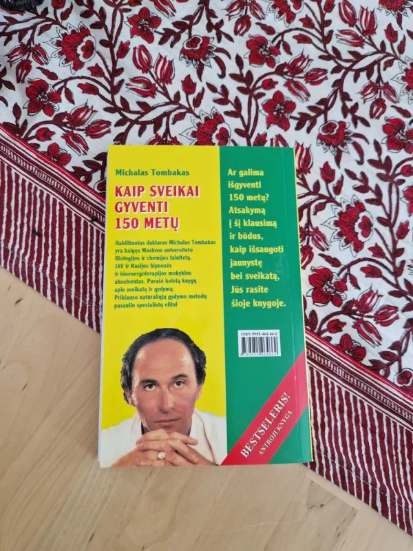 Kaip sveikai gyventi 150 metų - Michalas Tombakas, knyga 3