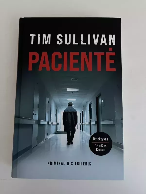 Pacientė - Tim Sullivan, knyga 2