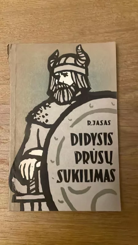 Didysis prūsų sukilimas - R.Jasas, knyga 2