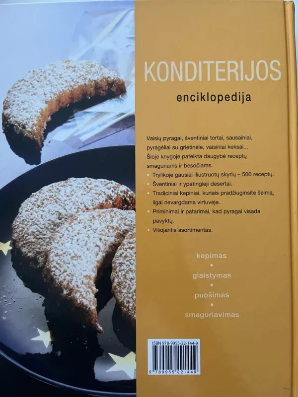 Konditerijos enciklopedija. Kepimas, glaistymas, puošimas, smaguriavimas - Autorių Kolektyvas, knyga 3