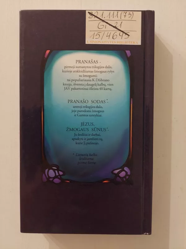 Pranašas. Pranašo sodas. Jėzus, Žmogaus sūnus - Kahlilis Džibranas, knyga 4