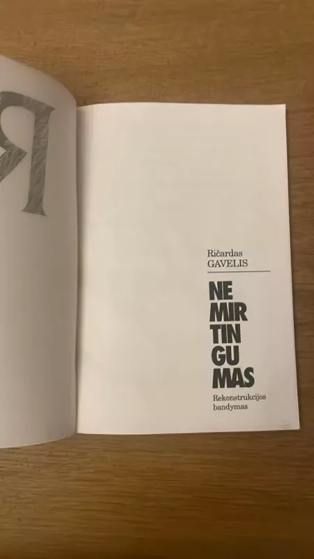 Nemirtingumas: rekonstrukcijos bandymas - Ričardas Gavelis, knyga 3