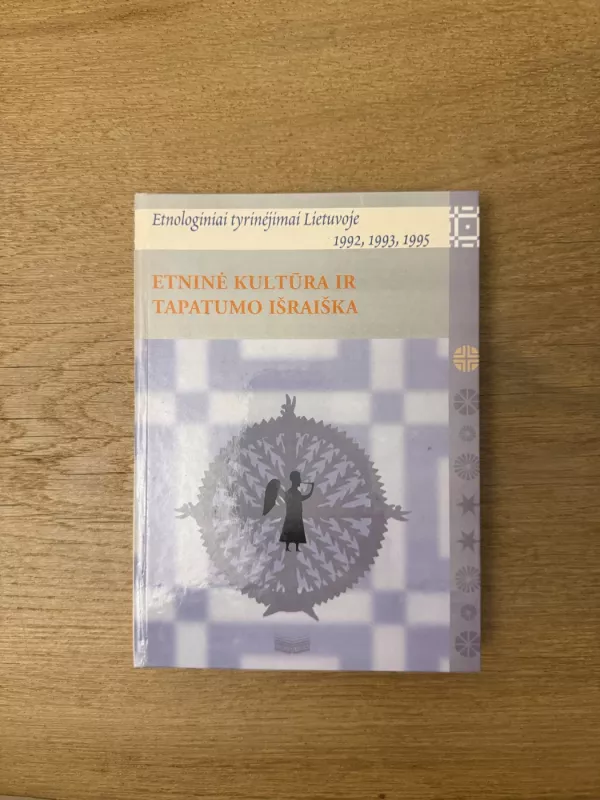 Etninė kultūra ir tapatumo raiška - Autorių Kolektyvas, knyga 2